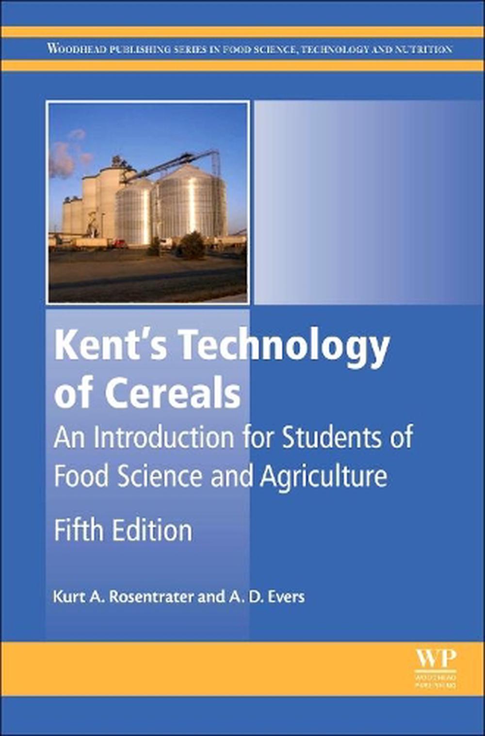 Kent's Technology of Cereals An Introduction for Students of Food