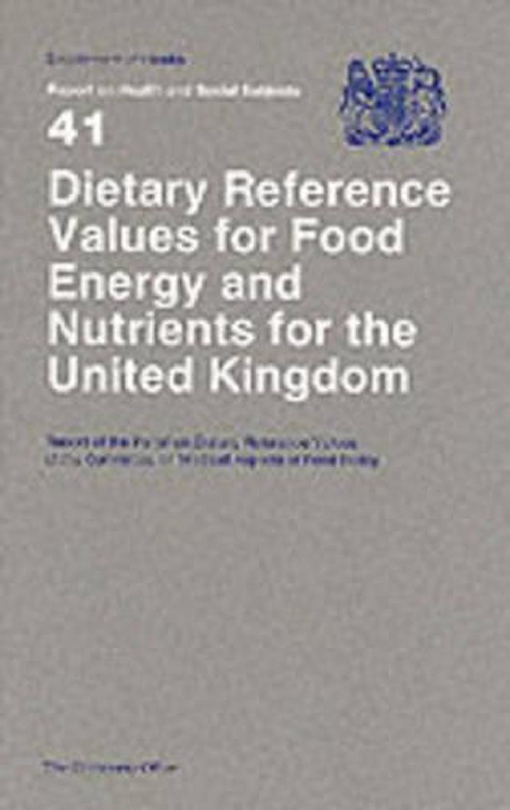 Dietary reference values for food energy and nutrients for the United
