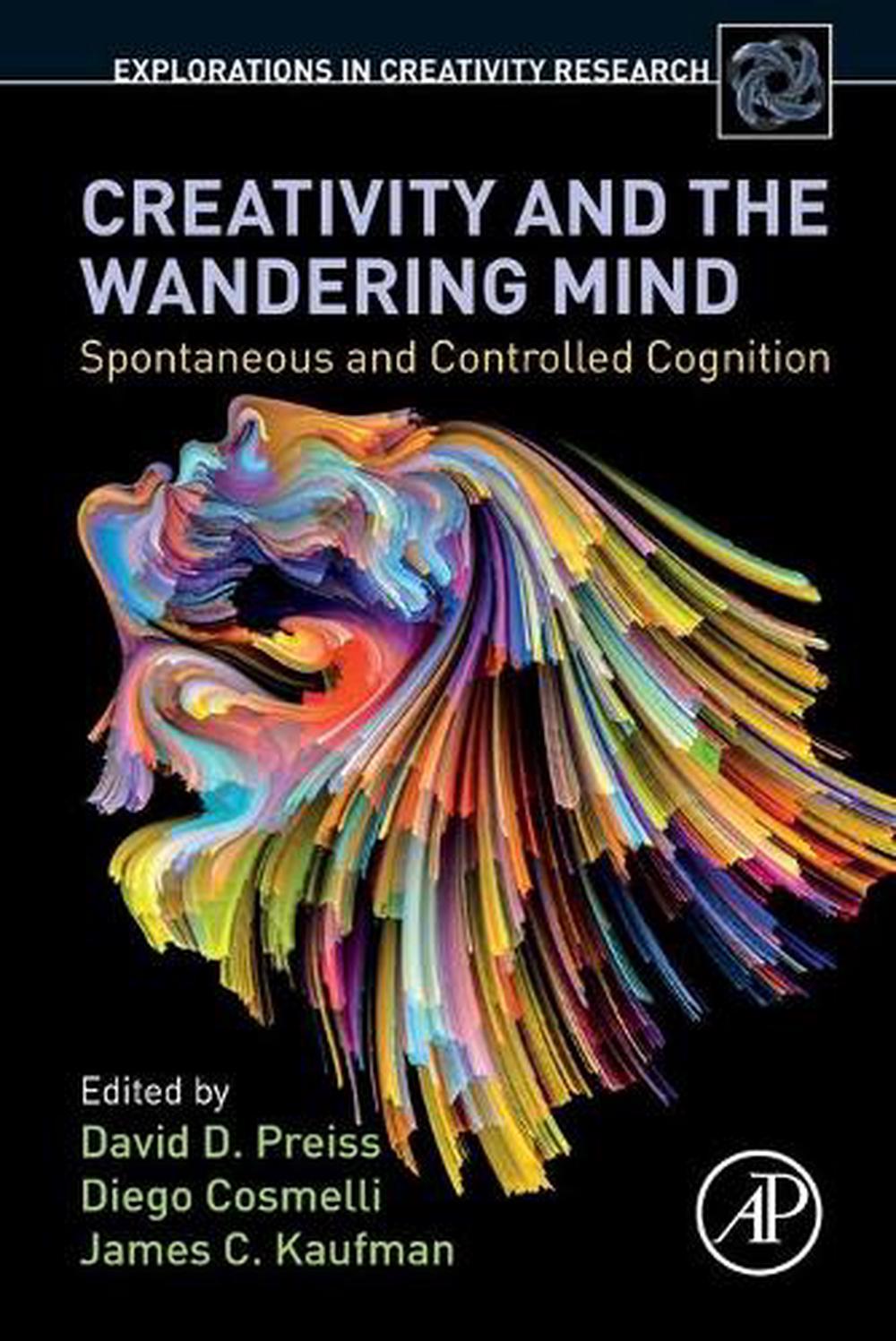 mind wandering as creative thinking neural psychological and theoretical considerations