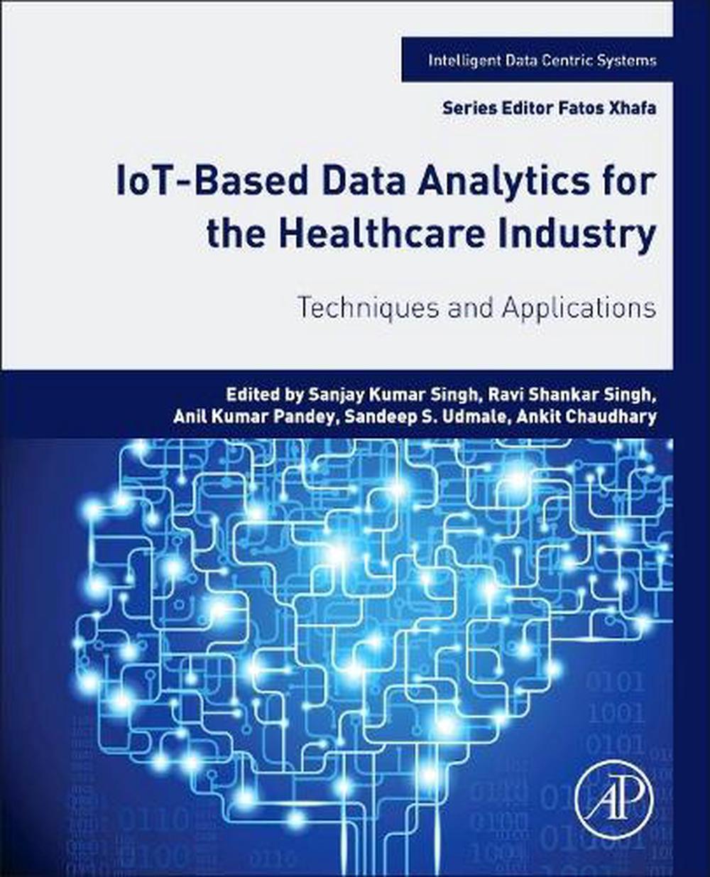 IoT Based Data Analytics for the Healthcare Industry ...
