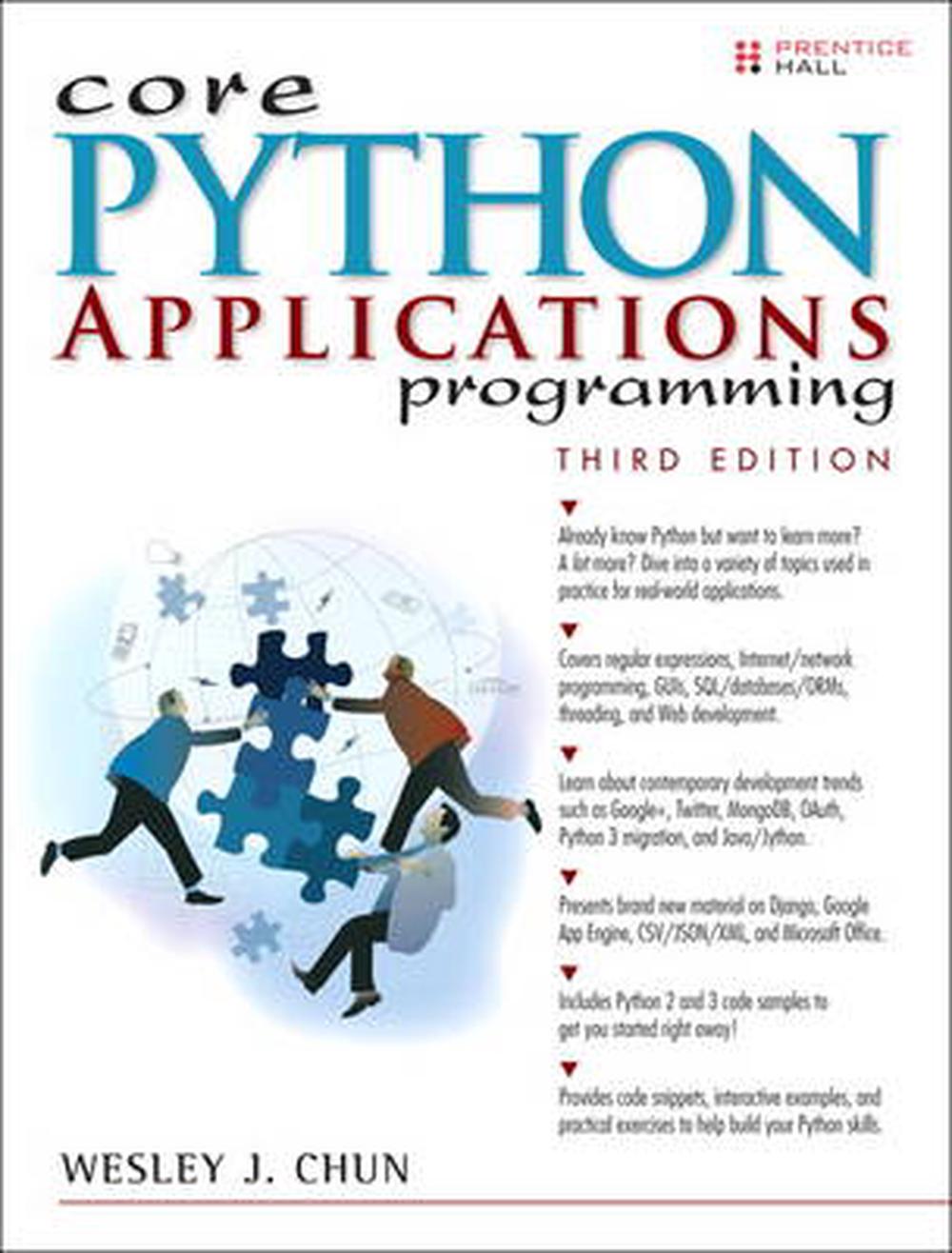 Core Python Applications Programming By Wesley J. Chun (English ...