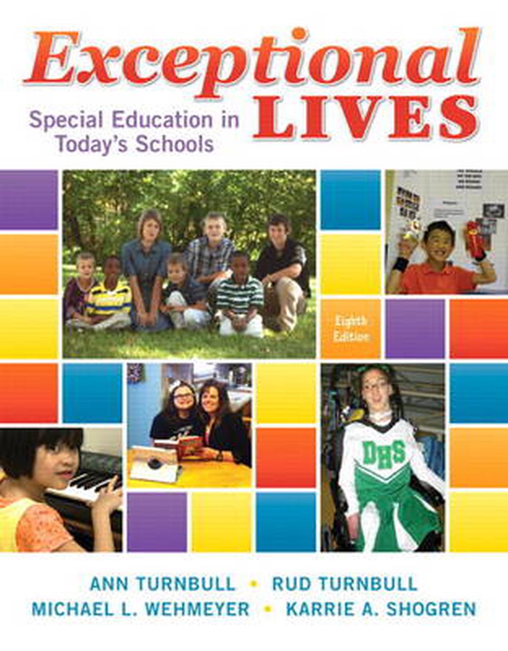 Exceptional Lives Special Education in Today�s Schools, Enhanced