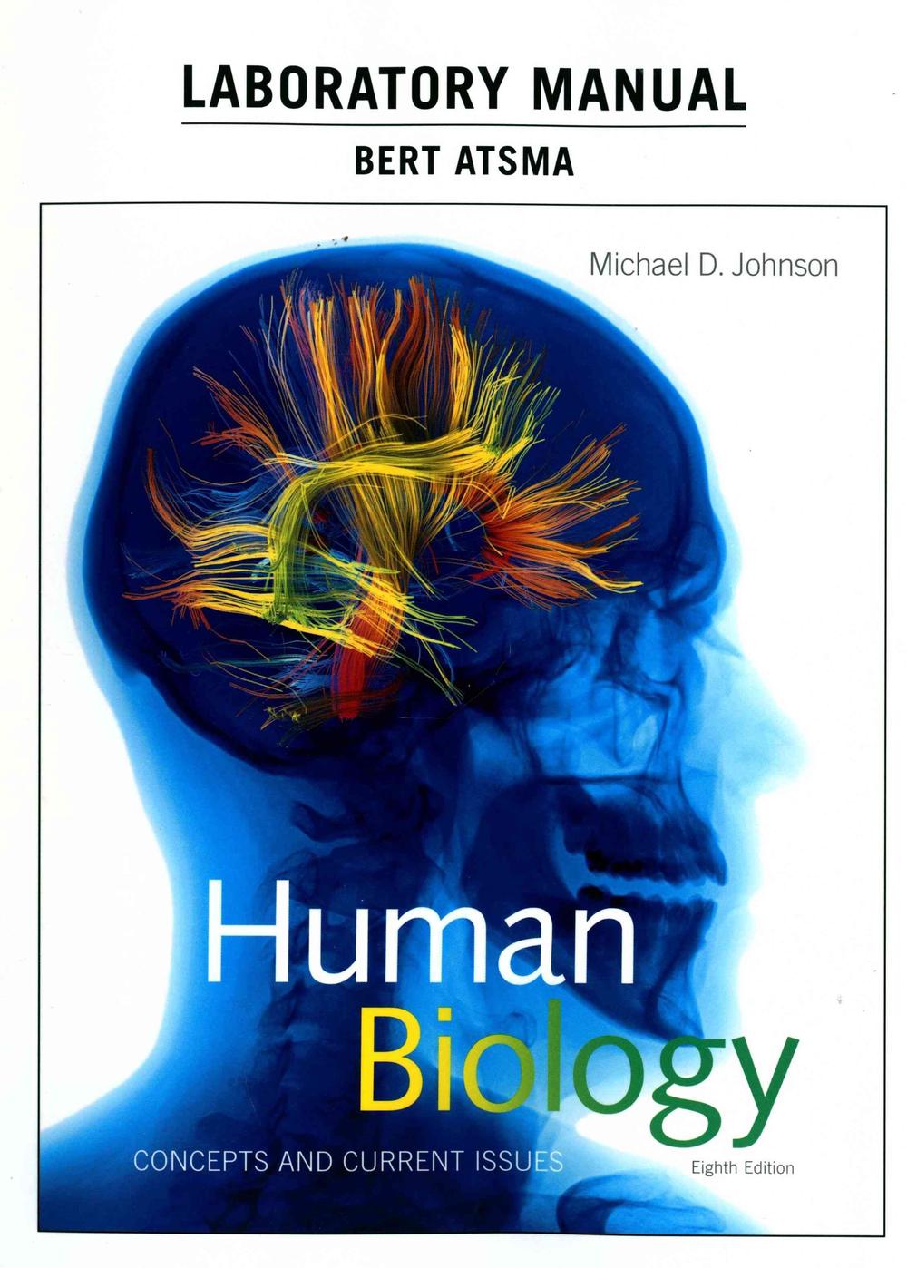Laboratory Manual for Human Biology Concepts and Current Issues by