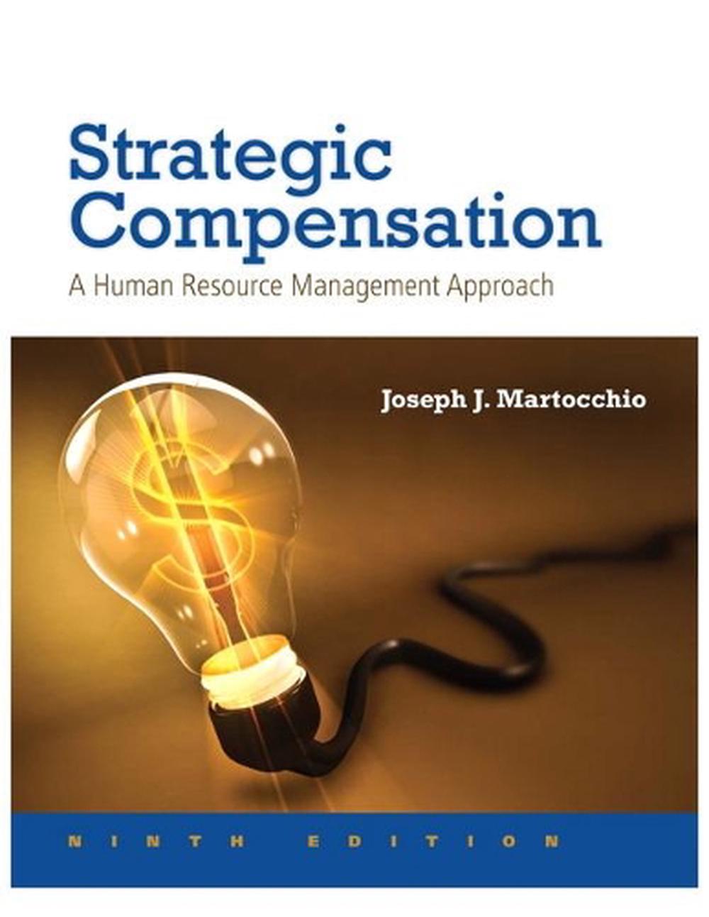 Strategic Compensation by Joseph J. Martocchio (English) Hardcover Book