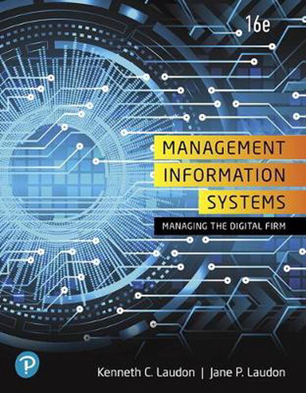 Management Information Systems Managing the Digital Firm by C. Laudon ( 9780135191798