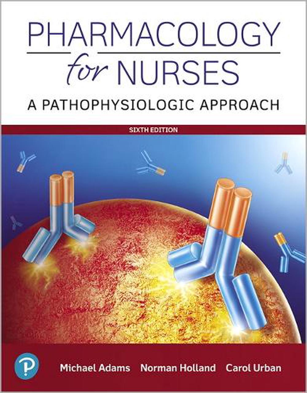 pharmacology-for-nurses-by-michael-p-adams-free-shipping-9780135218334-ebay