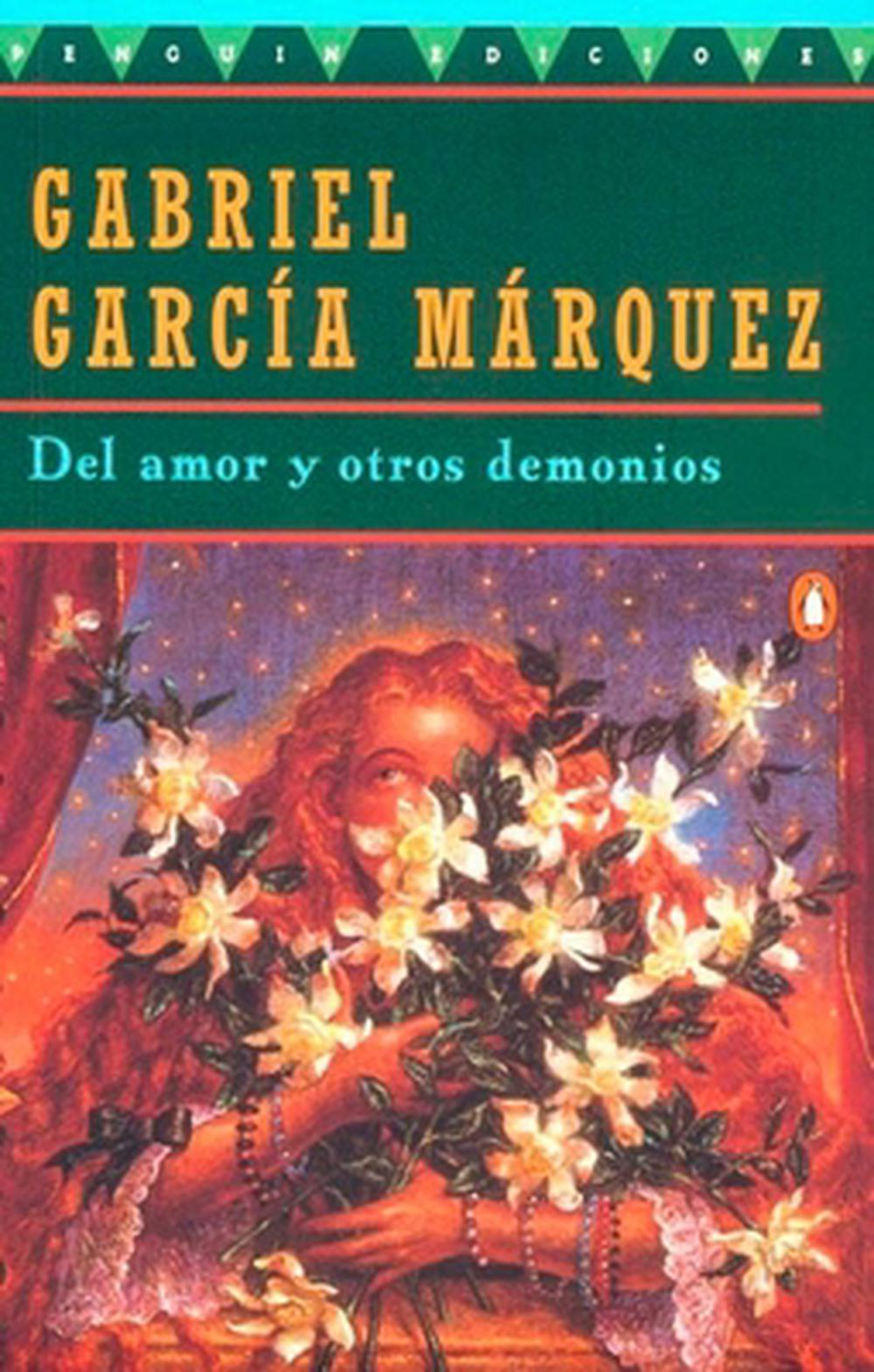 del Amor y Otros Demonios by Gabriel Garcia Marquez (Spanish) Paperback Book Fre 9780140245592 del Amor y Otros Demonios by Gabriel Garcia Marquez (Spanish) Paperback Book Fre 9780140245592