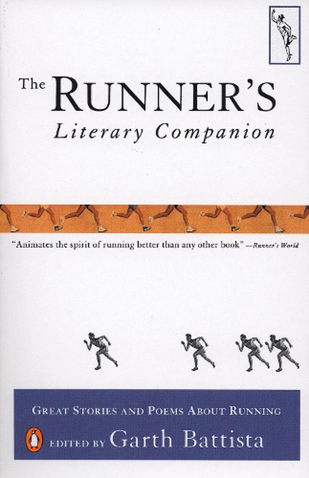 The Runner's Literary Companion Great Stories and Poems about Running by Garth 9780140253535 eBay