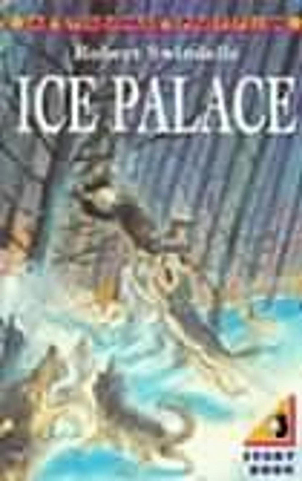 The Ice Palace by Robert Swindells Paperback Book