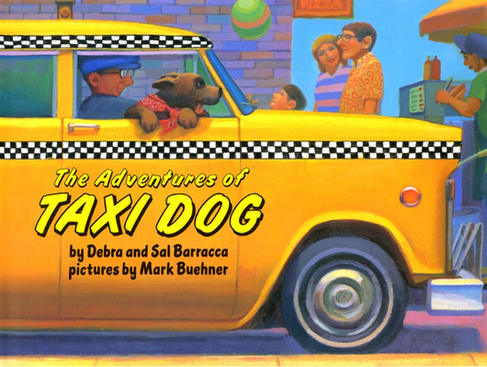 The Adventures of Taxi Dog by Debra Barracca (English) Paperback Book