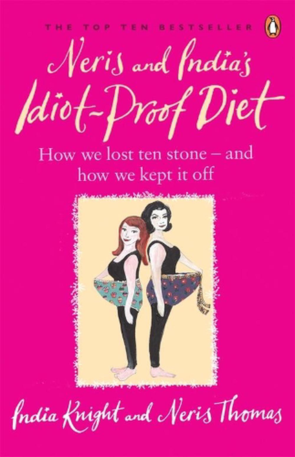Neris and India's IdiotProof Diet From Pig to Twig by Neris Thomas (English) P 9780141027432