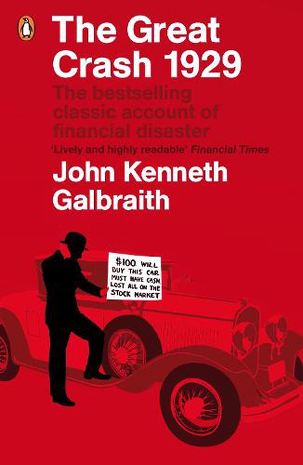 the great crash of 1929 by john kenneth galbraith