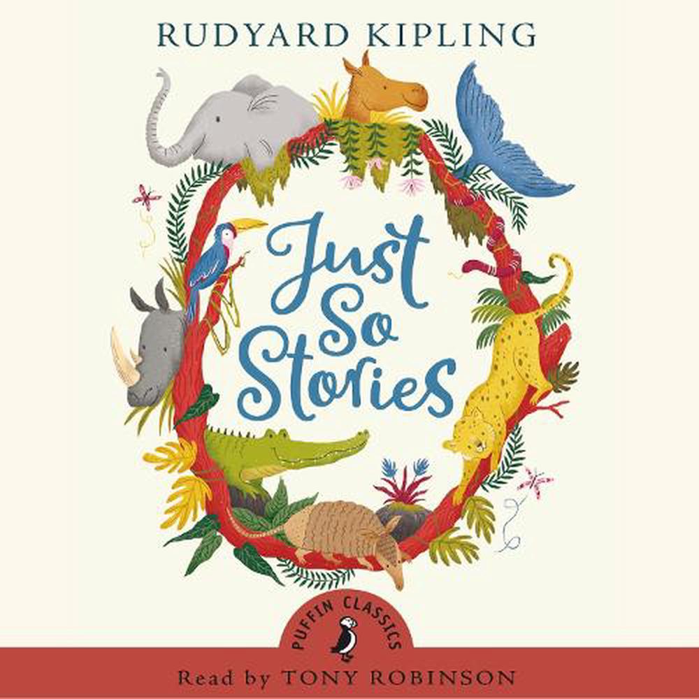 just so stories by rudyard kipling