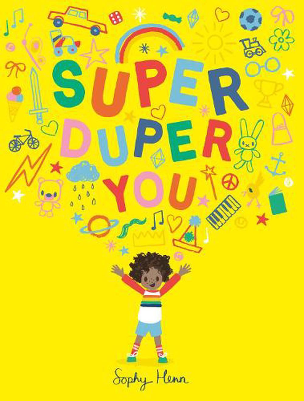 Super Duper You by Sophy Henn (English) Hardcover Book Free Shipping ...