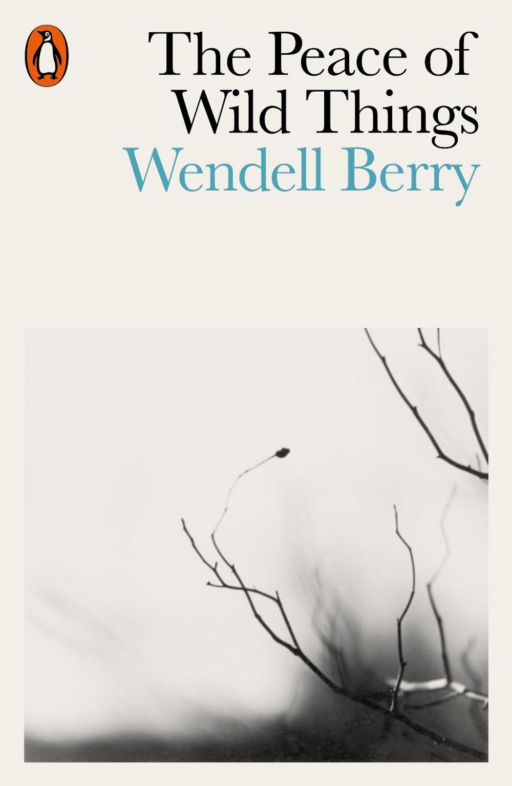 The Peace of Wild Things: And Other Poems by Wendell Berry (English) Paperback B