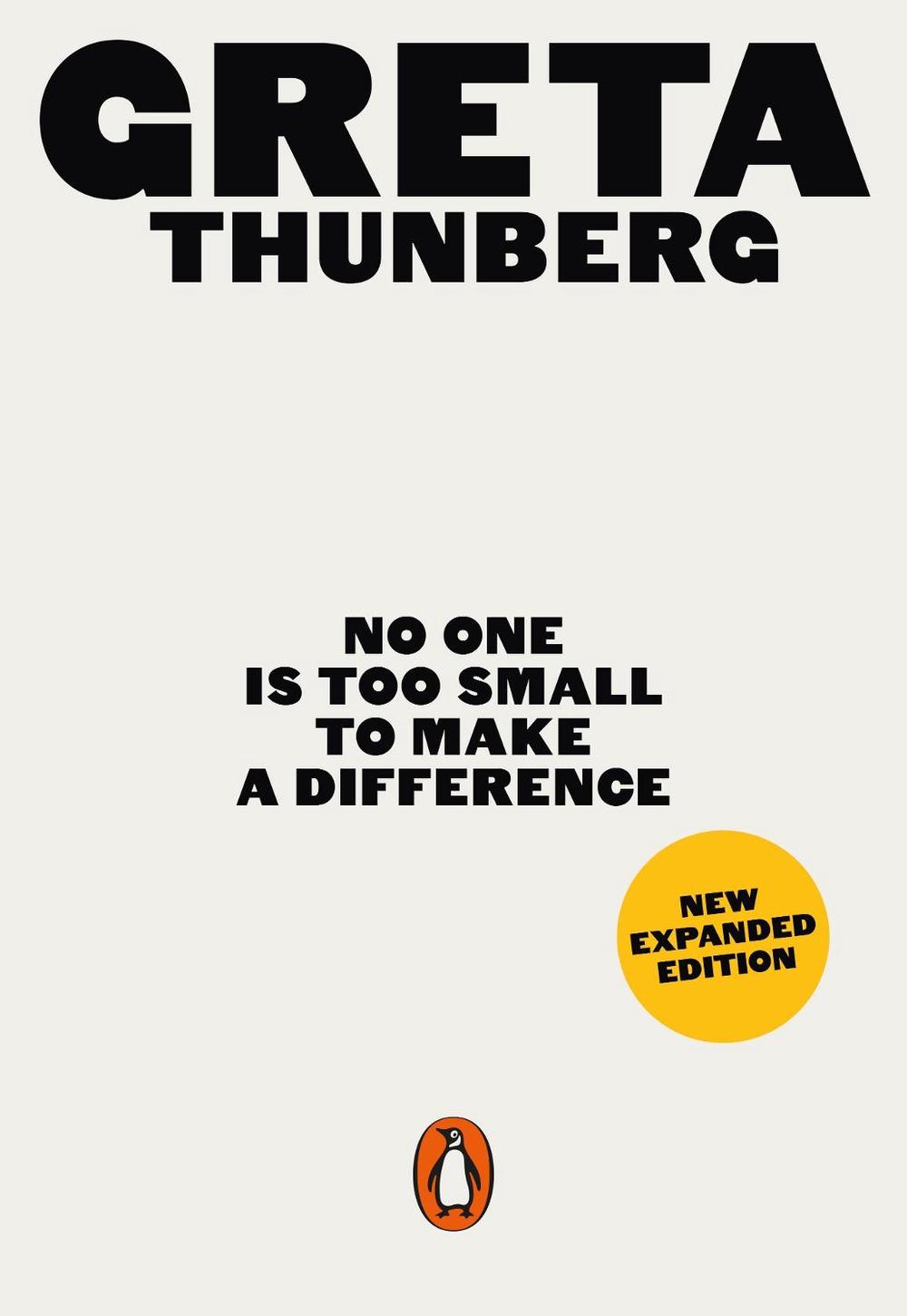 No one is too small to make a difference illustrated edition by greta 