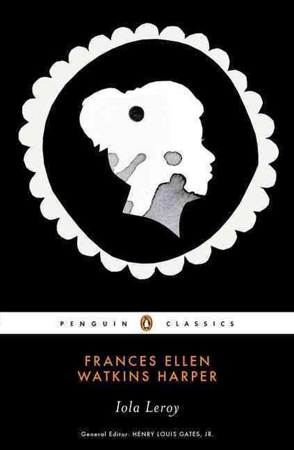 frances harper iola leroy frances harper iola leroy