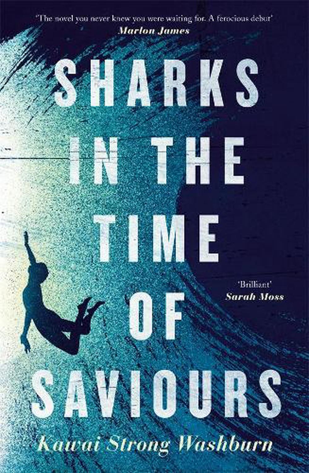 sharks in the time of saviors by kawai strong washburn