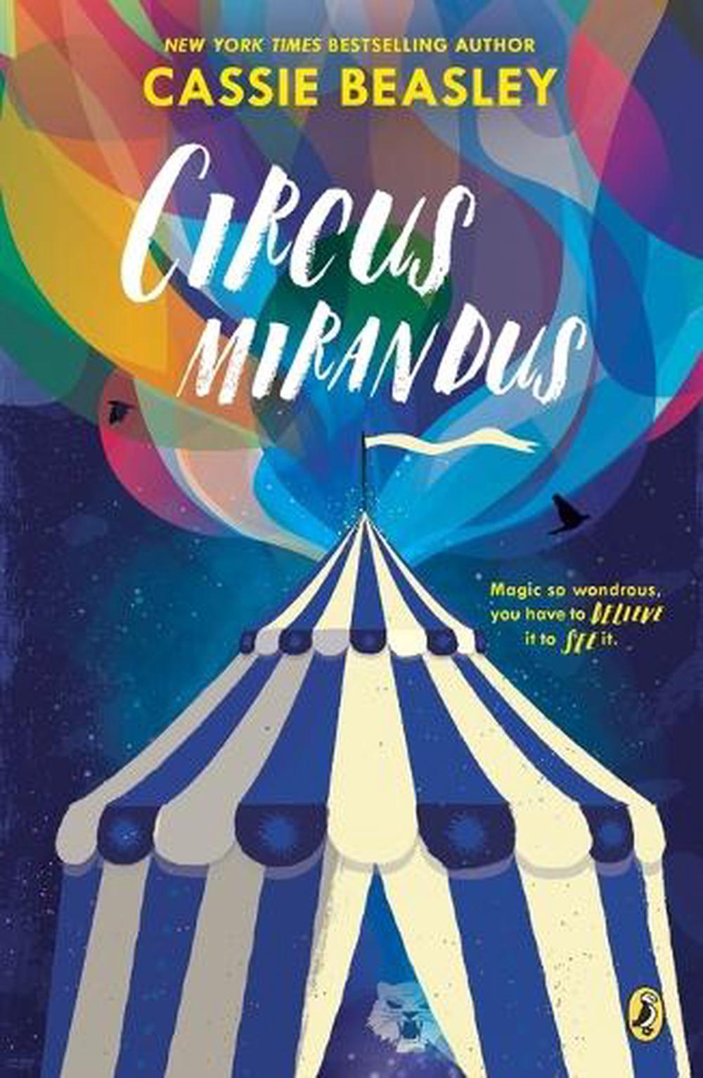 circus mirandus by cassie beasley circus mirandus by cassie beasley