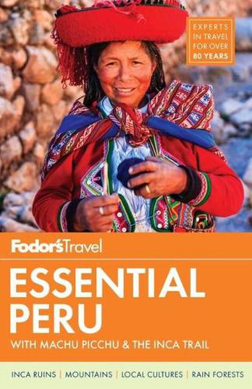 Details About Fodors Essential Peru By Fodors Travel Guides Paperback Book Free Shipping - 