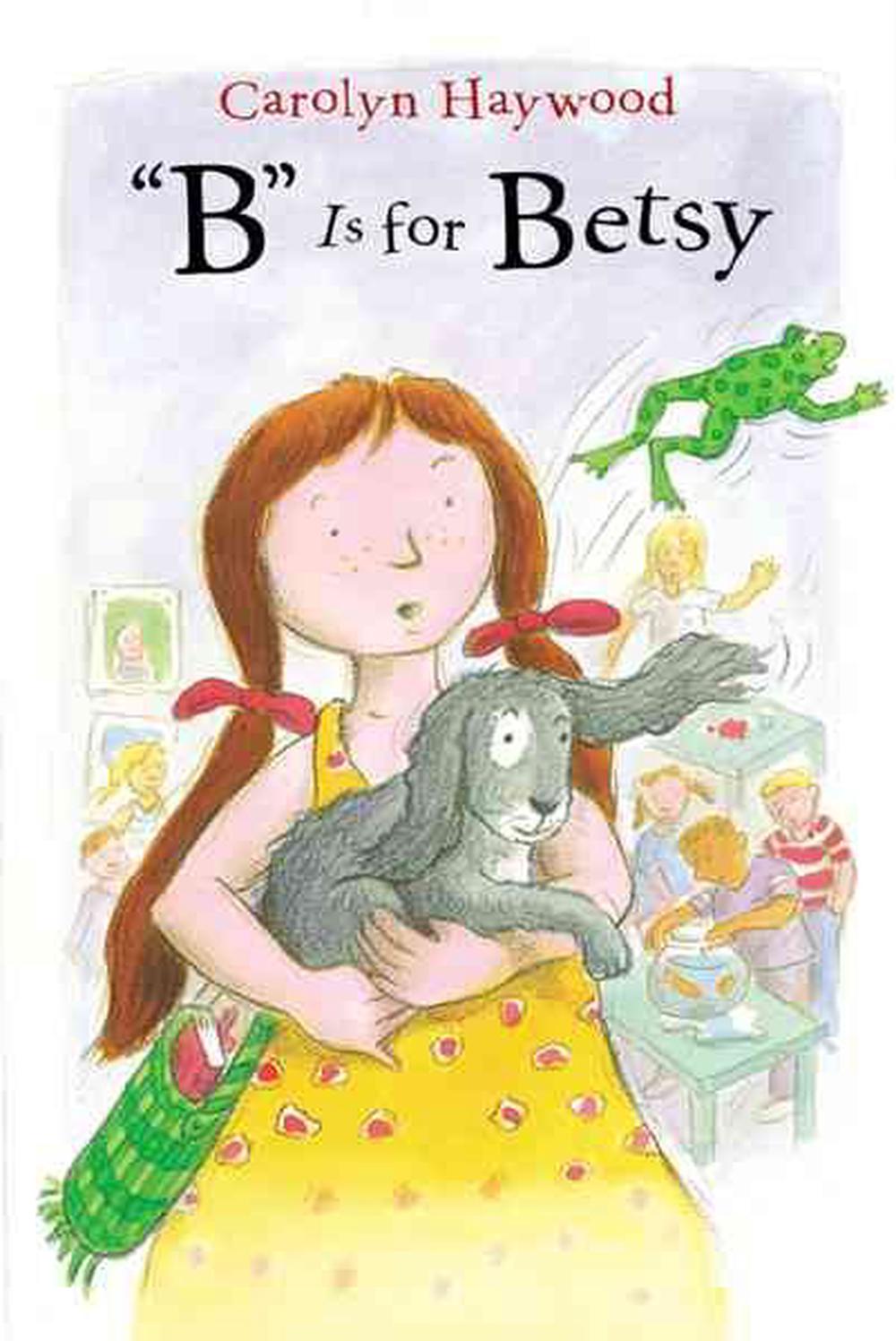 B Is For Betsy By Carolyn Haywood (English) Paperback Book Free ...