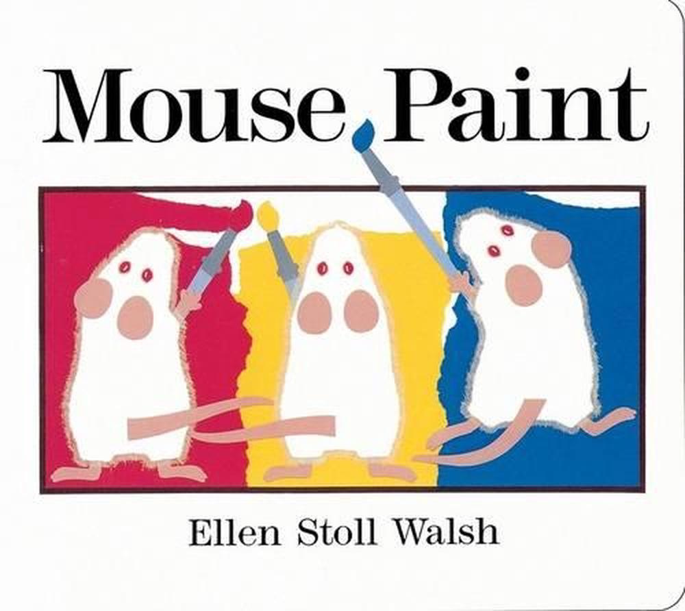 Mouse Paint Lap Sized Board Book By Ellen Stoll Walsh English Board   9780152055332 