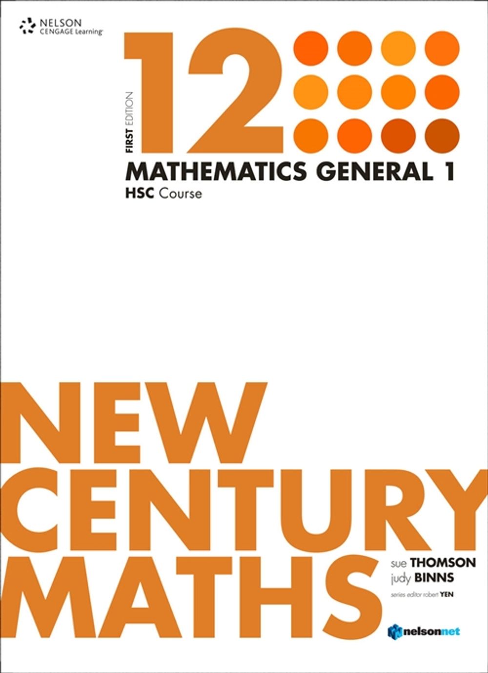 New Century Maths 12 Mathematics General 1 HSC Course Student Book 