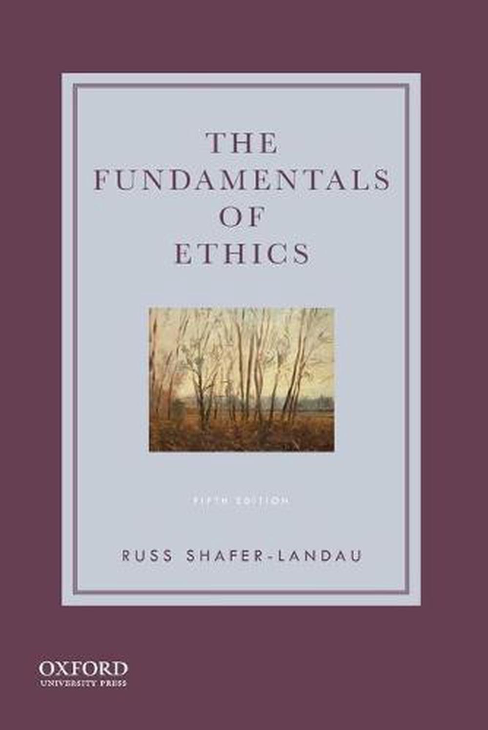 Shafer landau fundamentals of ethics