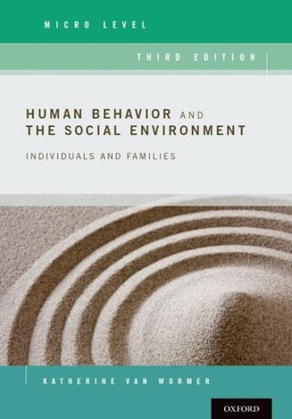 Human Behavior and the Social Environment, Micro Level: Individuals and