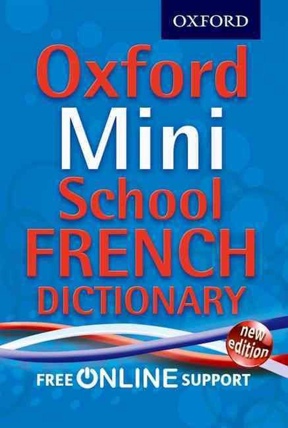 Oxford Mini School French Dictionary by Oxford ...