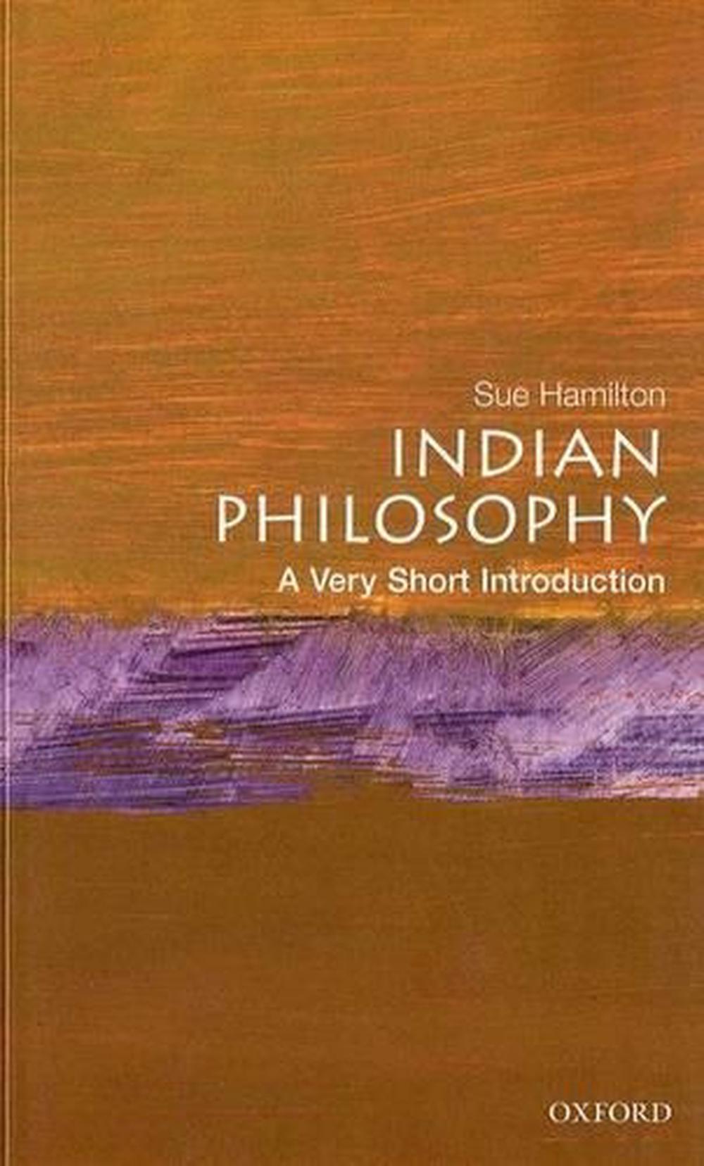 Indian Philosophy: A Very Short Introduction By Sue Hamilton (English ...