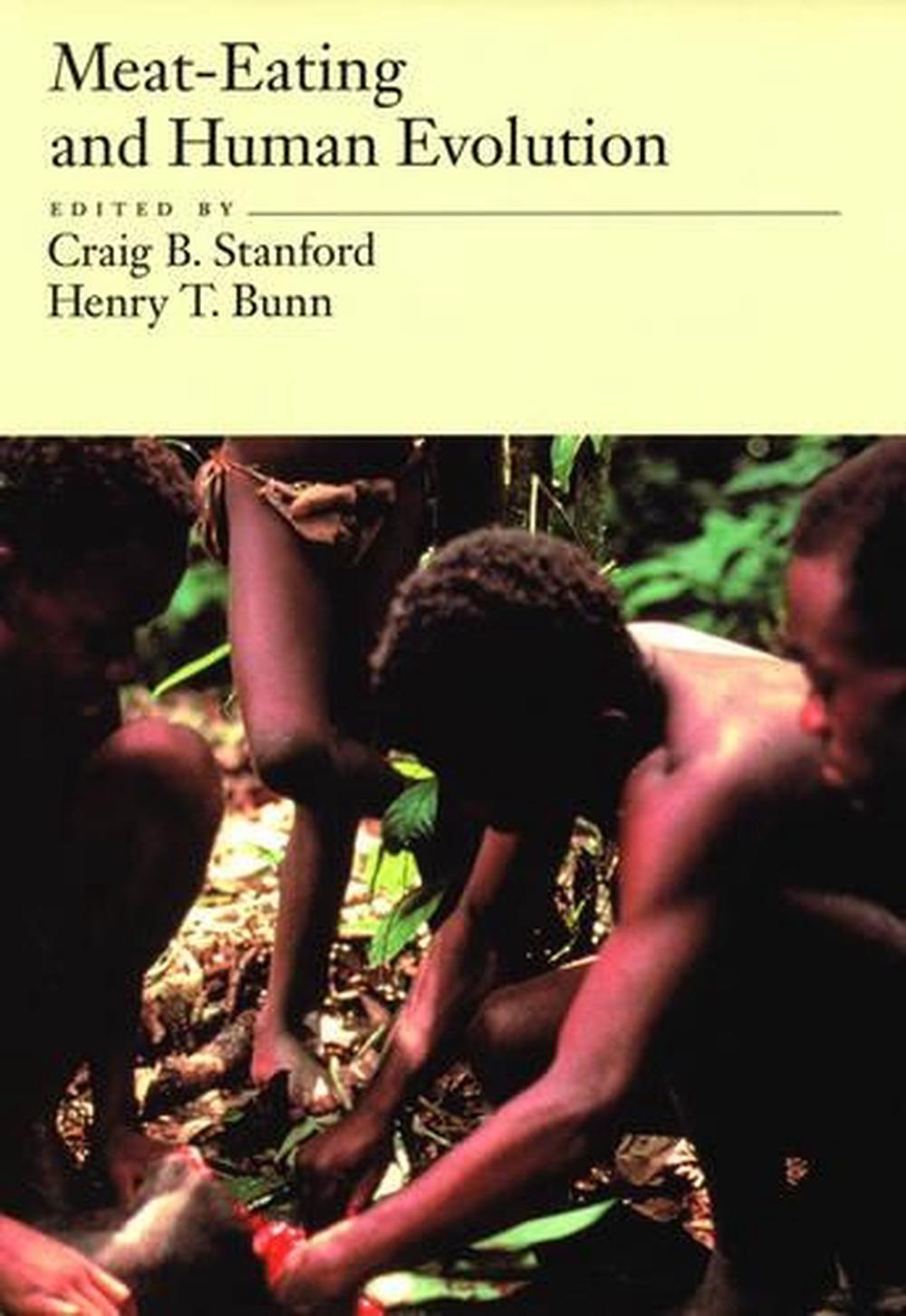Meat Eating And Human Evolution By Craig B Stanford English Hardcover Book Fr 9780195131390