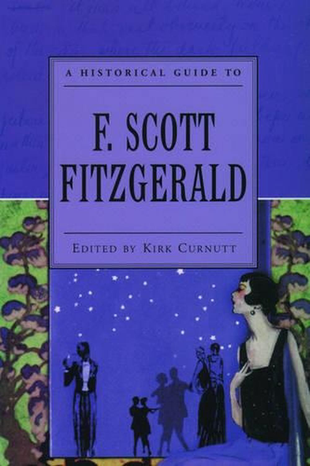 A Historical Guide to F. Scott Fitzgerald by Kirk Curnutt (English) Paperback Bo 9780195153033