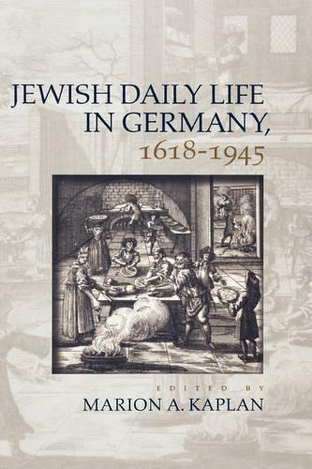 Jewish Daily Life in Germany, 1618-1945 (English) Hardcover Book Free ...