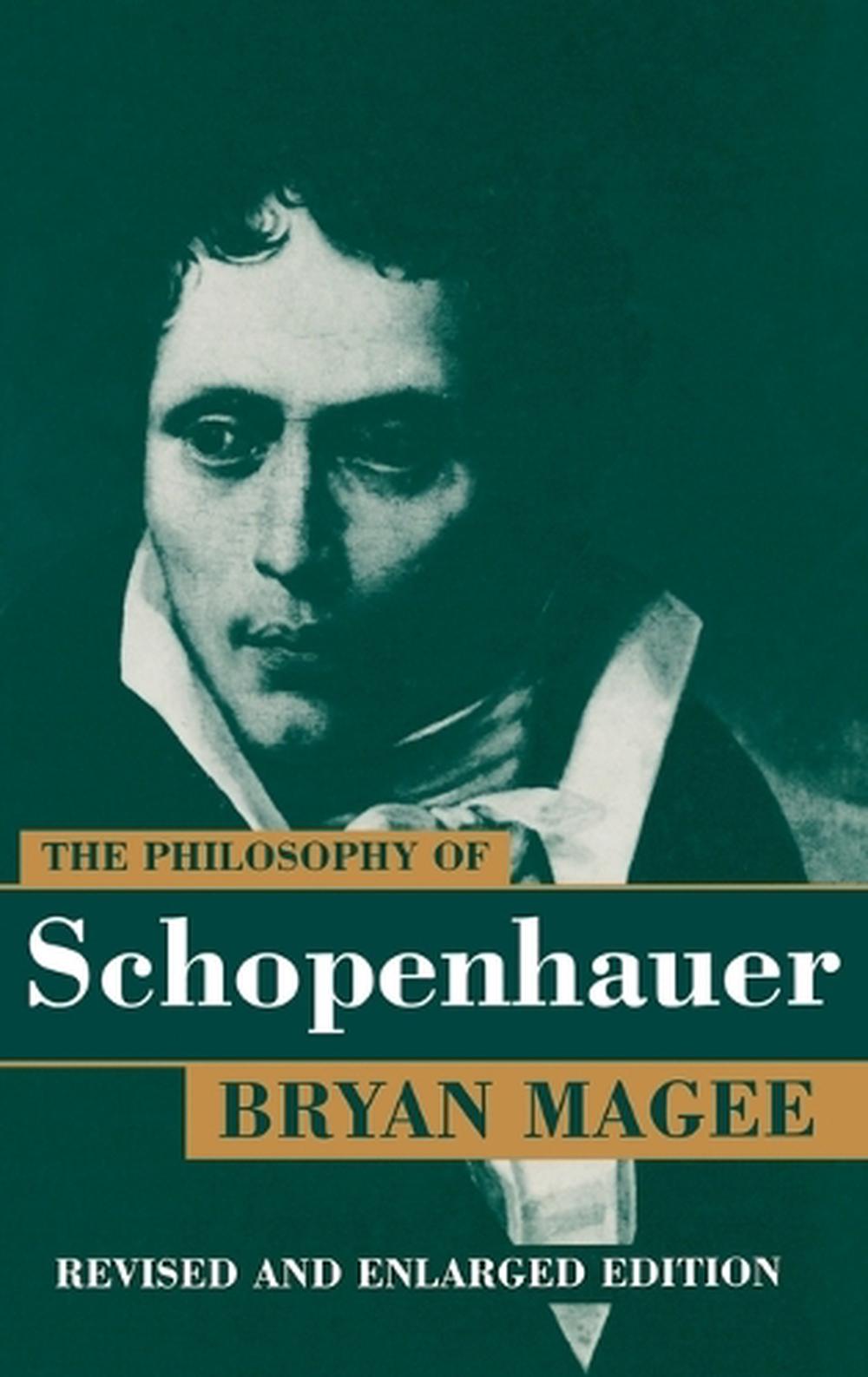 the philosophy of schopenhauer by bryan magee