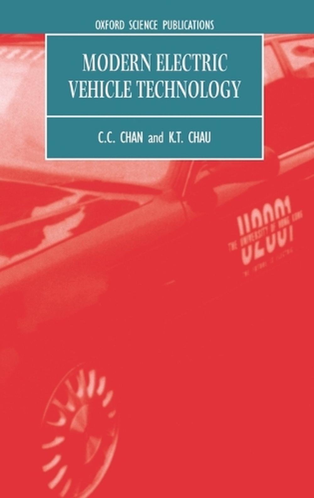 Modern Electric Vehicle Technology by C.C. Chan (English) Hardcover