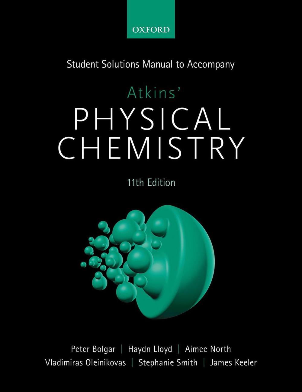 Student Solutions Manual to Accompany Atkins' Physical Chemistry 11th  Edition