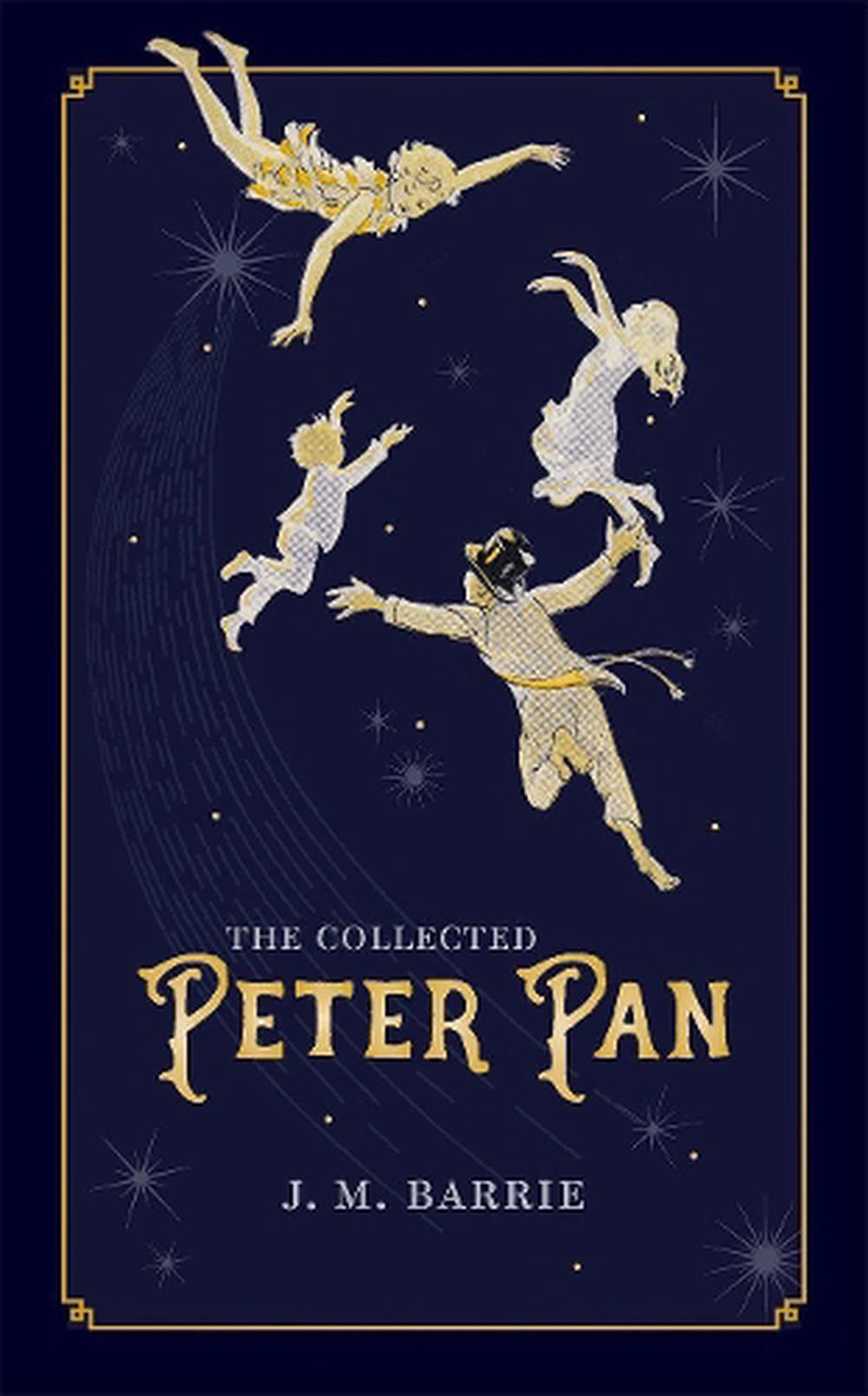 Collected Peter Pan by J.M. Barrie (English) Hardcover Book Free Collected Peter Pan by J.M. Barrie (English) Hardcover Book Free