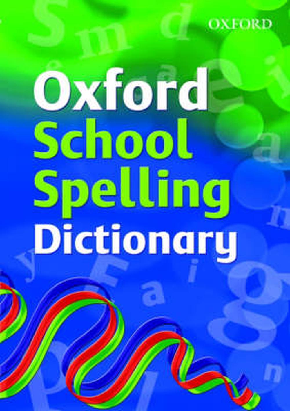 Oxford School Spelling Dictionary by Robert Allen (English) Paperback