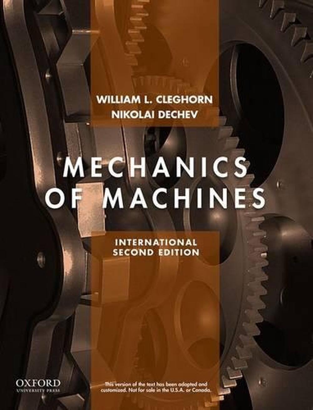 Mechanics of Machines: International Edition by William Cleghorn ...