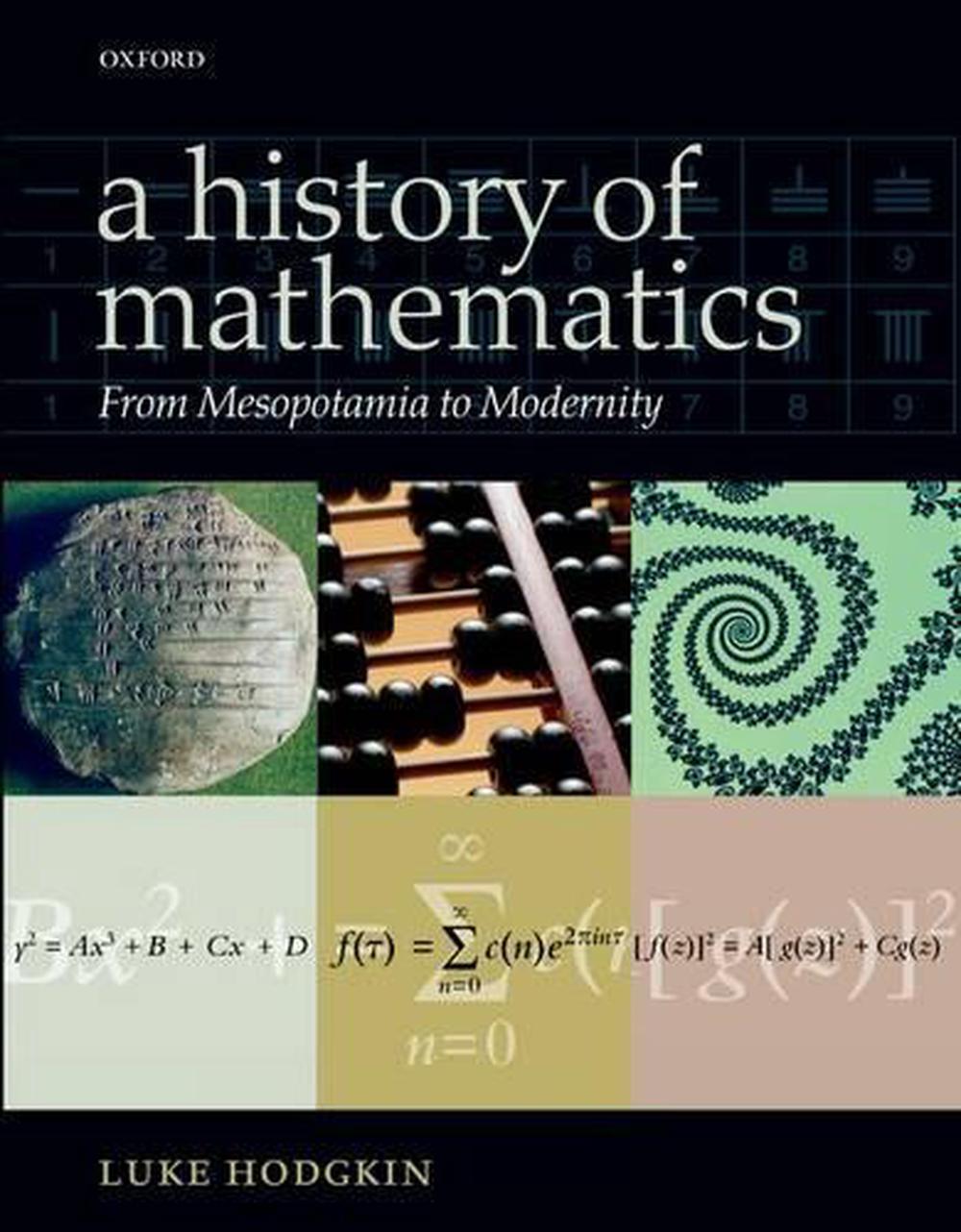 history-of-mathematics-from-mesopotamia-to-modernity-by-luke-hodgkin