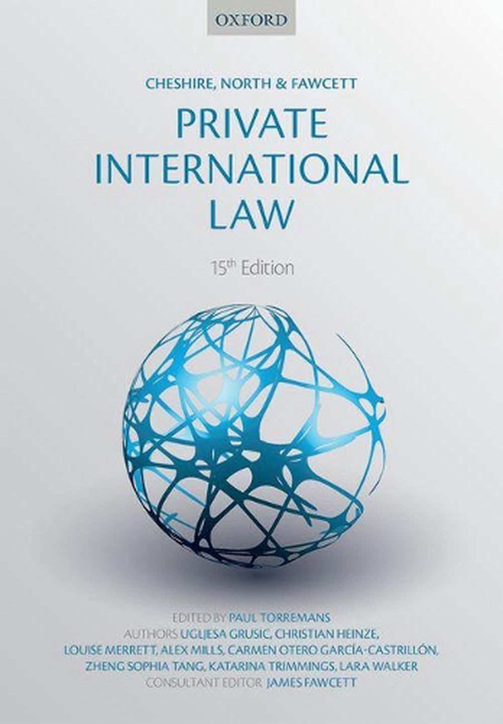 Cheshire, North & Fawcett Private International Law by Ugljesa Grusic
