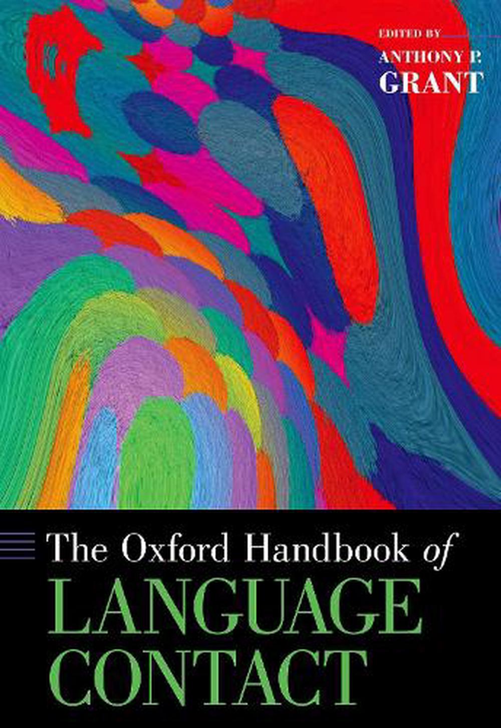 oxford-handbook-of-language-contact-by-anthony-p-grant-hardcover-book