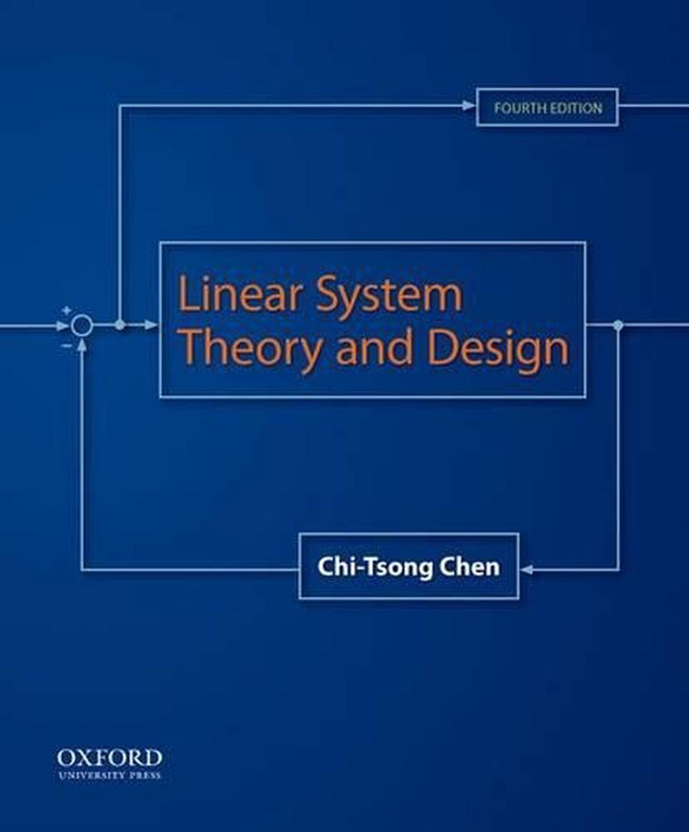Linear System Theory and Design by ChiTsong Chen (English