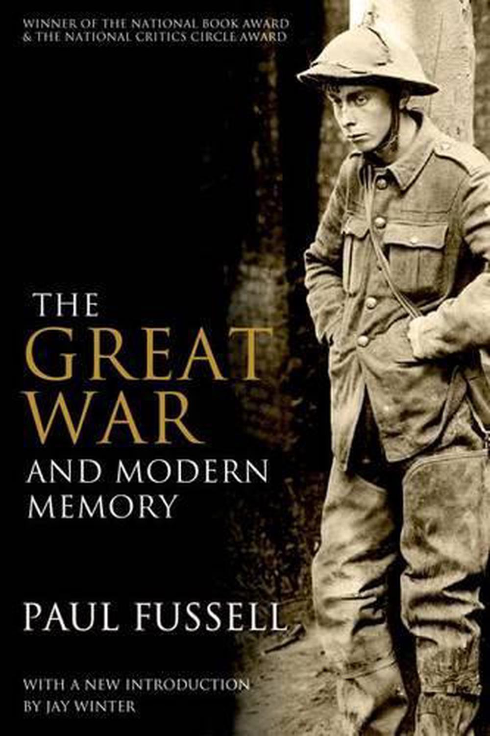 The Great War and Modern Memory by Paul Fussell (English) Paperback Book