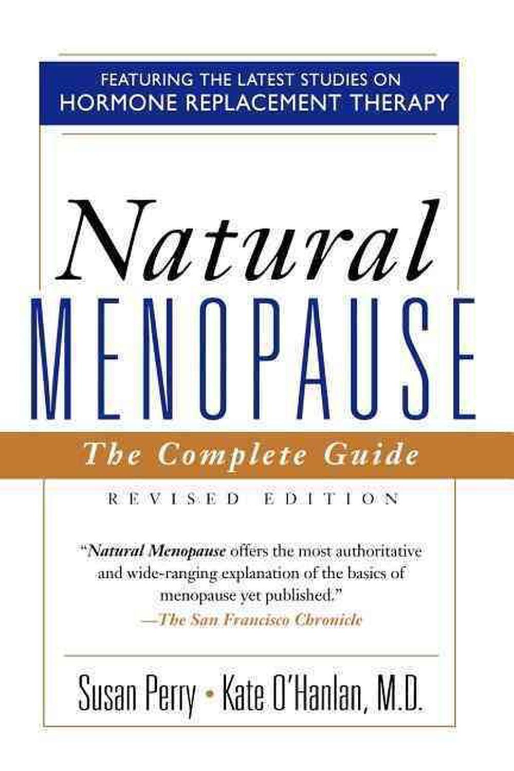 Natural Menopause The Complete Guide, Revised Edition by Susan Perry