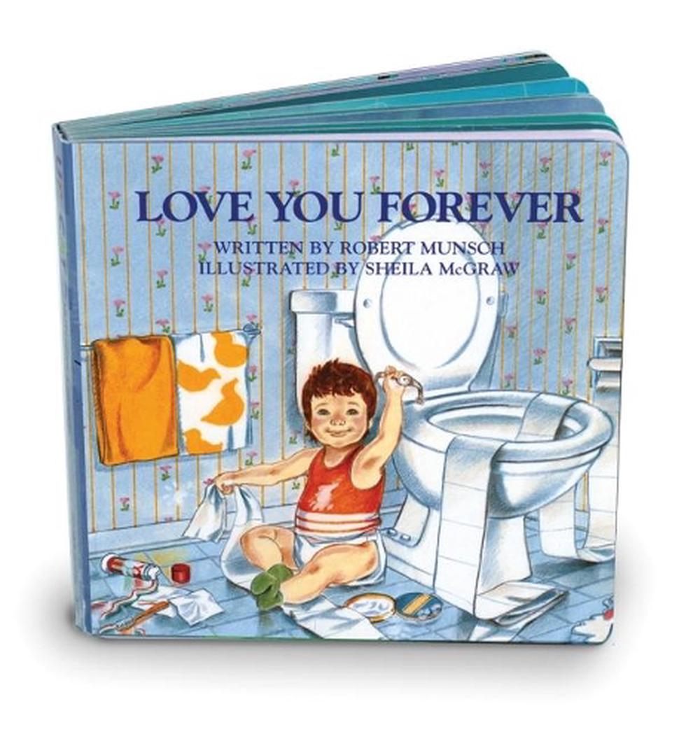 love you forever munsch love you forever munsch