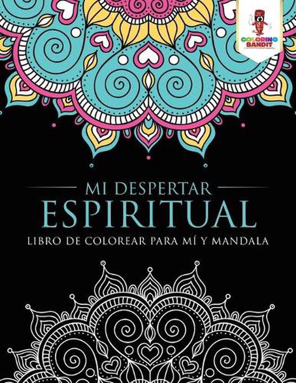 Mi Despertar Espiritual Libro De Colorear Para Mi Y Mandala By Coloring Bandit Ebay