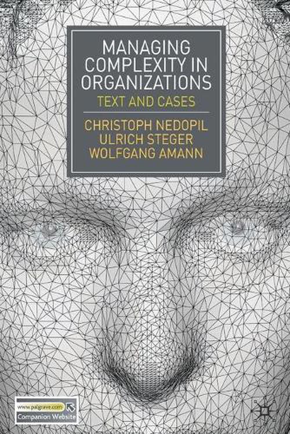 Managing Complexity in Organizations Text and Cases by Christoph Nedopil (Engli 9780230252912