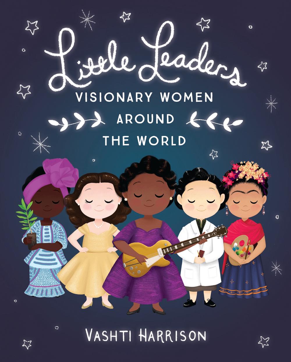 little leaders visionary women around the world